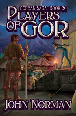 Players of Gor by John Norman