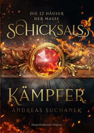 Schicksalskämpfer by Andreas Suchanek