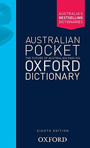 Australian Pocket Oxford Dictionary by Oxford
