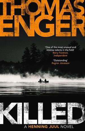 Killed by Thomas Enger, Kari Dickson