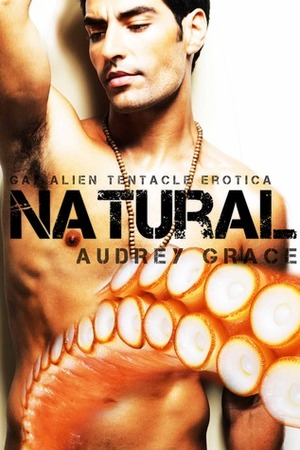 Natural by Audrey Grace