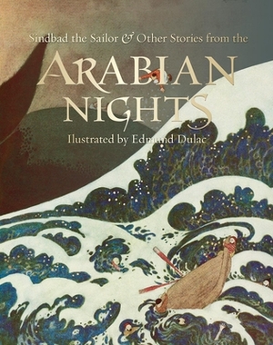 Sindbad the Sailor and Other Stories from the Arabian Nights by Laurence Housman