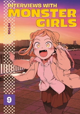 Interviews with Monster Girls, Volume 9 by Petos