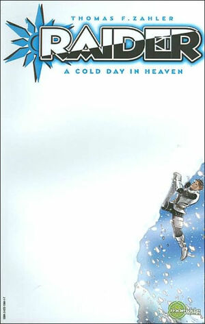Raider: A Cold Day in Heaven by Thomas F. Zahler