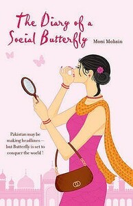 The Diary Of A Social Butterfly by Moni Mohsin