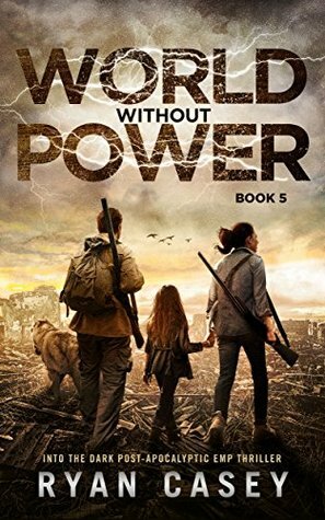 World Without Power by Ryan Casey