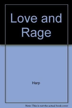 Love &amp; Rage: Entries in a Prison Diary by Carl Harp