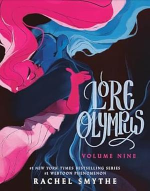 Lore Olympus: Volume Nine by Rachel Smythe