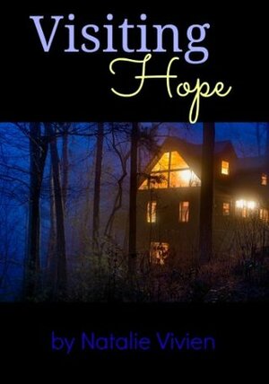 Visiting Hope by Natalie Vivien