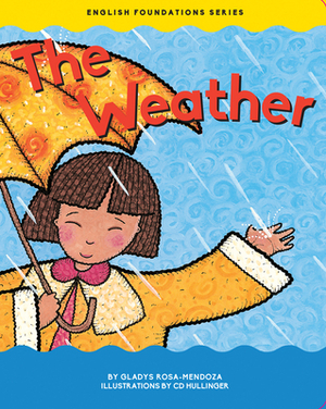 The Weather by Gladys Rosa-Mendoza