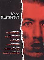 Mass Murderers by Laura Foreman