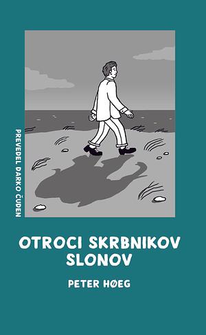 Otroci skrbnikov slonov by Peter Høeg
