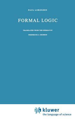 Formal Logic by P. Lorenzen