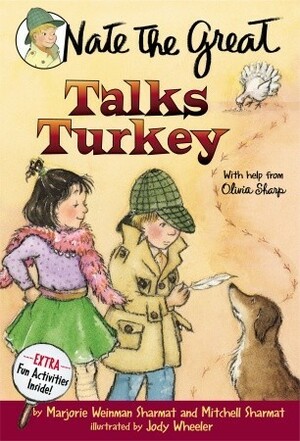 Nate the Great Talks Turkey by Marjorie Weinman Sharmat, Marc Simont, Mitchell Sharmat, Jody Wheeler