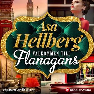 Välkommen till Flanagans by Åsa Hellberg