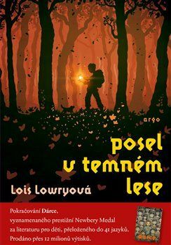 Posel v temném lese by Lois Lowry