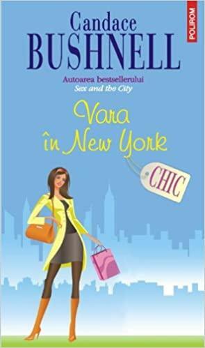 Vara în New York by Candace Bushnell