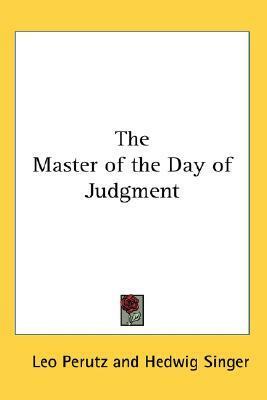 Master of the Day of Judgement by Leo Perutz