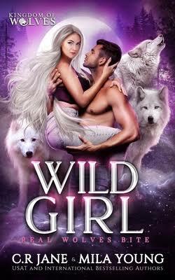 Wild Girl by C.R. Jane, Mila Young