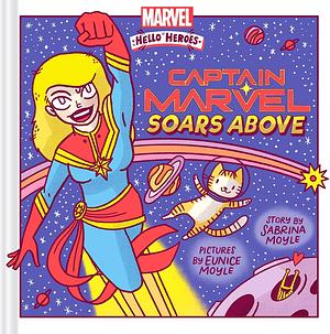 Captain Marvel Soars Above by Eunice Moyle, Sabrina Moyle