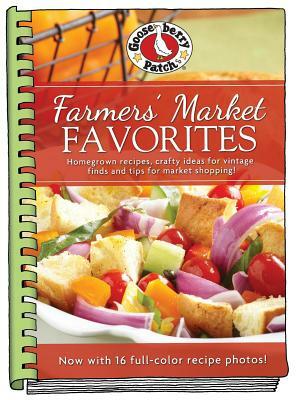 Farmers Market Favorites with Photos by Gooseberry Patch