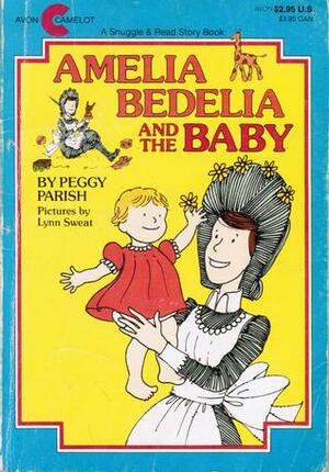 Amelia Bedelia And The Baby by Peggy Parish