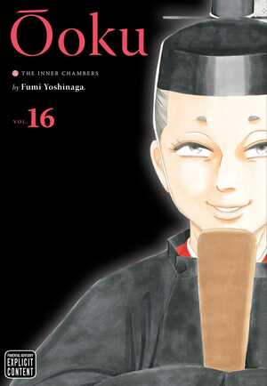 Ôoku: The Inner Chambers, Vol. 16 by Fumi Yoshinaga