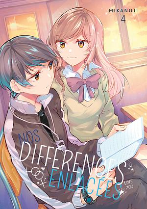 Nos différences entrelacées, Tome 4 by Mikanuji