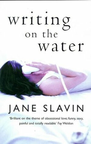 Writing On The Water by Jane Slavin