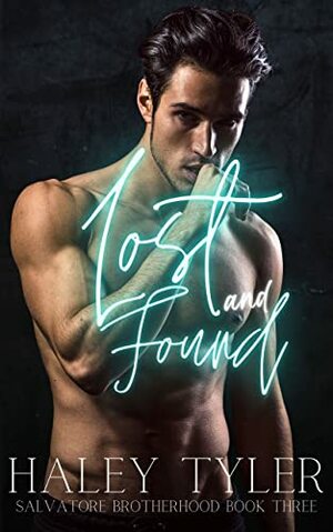 Lost and Found by Haley Tyler