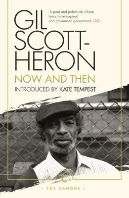 Now and Then by Gil Scott-Heron