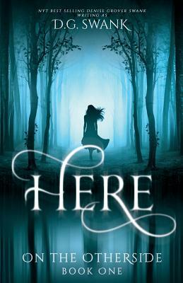 Here by Denise Grover Swank