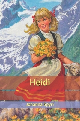 Heidi by Johanna Spyri