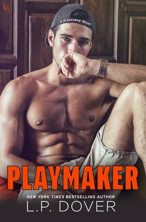 Playmaker by L.P. Dover