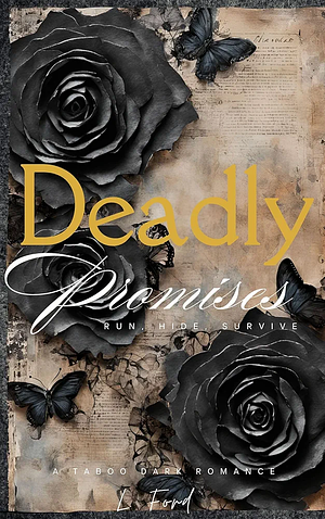 Deadly Promises by L. Ford