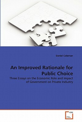 An Improved Rationale for Public Choice by Daniel Coleman