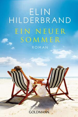 Ein neuer Sommer: Roman by Elin Hilderbrand