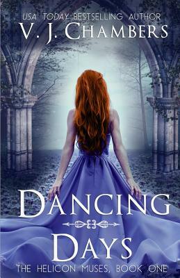 Dancing Days by V. J. Chambers