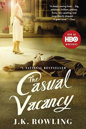 The Casual Vacancy by J.K. Rowling