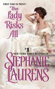 The Lady Risks All by Stephanie Laurens