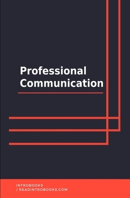 Professional Communication by Introbooks