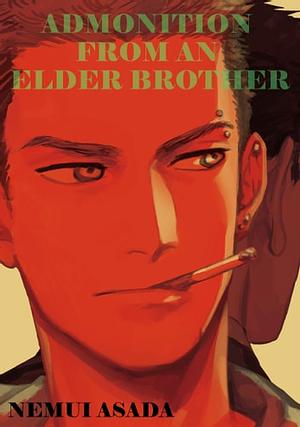 Admonition From An Elder Brother by Nemui Asada