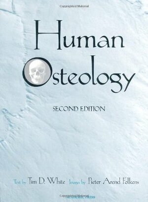 Human Osteology by Pieter Arend Folkens, Tim D. White