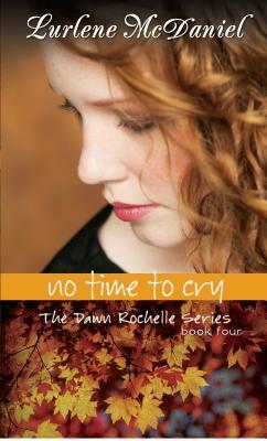 No Time to Cry by Lurlene McDaniel
