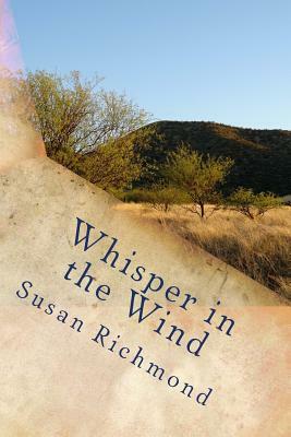 Whisper in the Wind by Susan Richmond