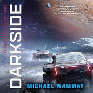 Darkside by Michael Mammay