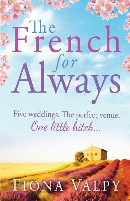 The French for Always by Fiona Valpy