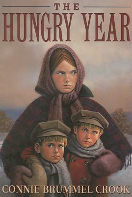 The Hungry Year by Connie Brummel Crook