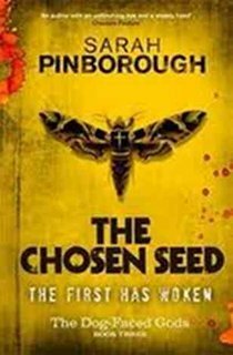 The Chosen Seed by Sarah Pinborough