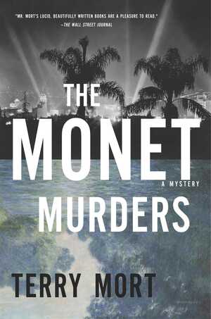 The Monet Murders by Terry Mort